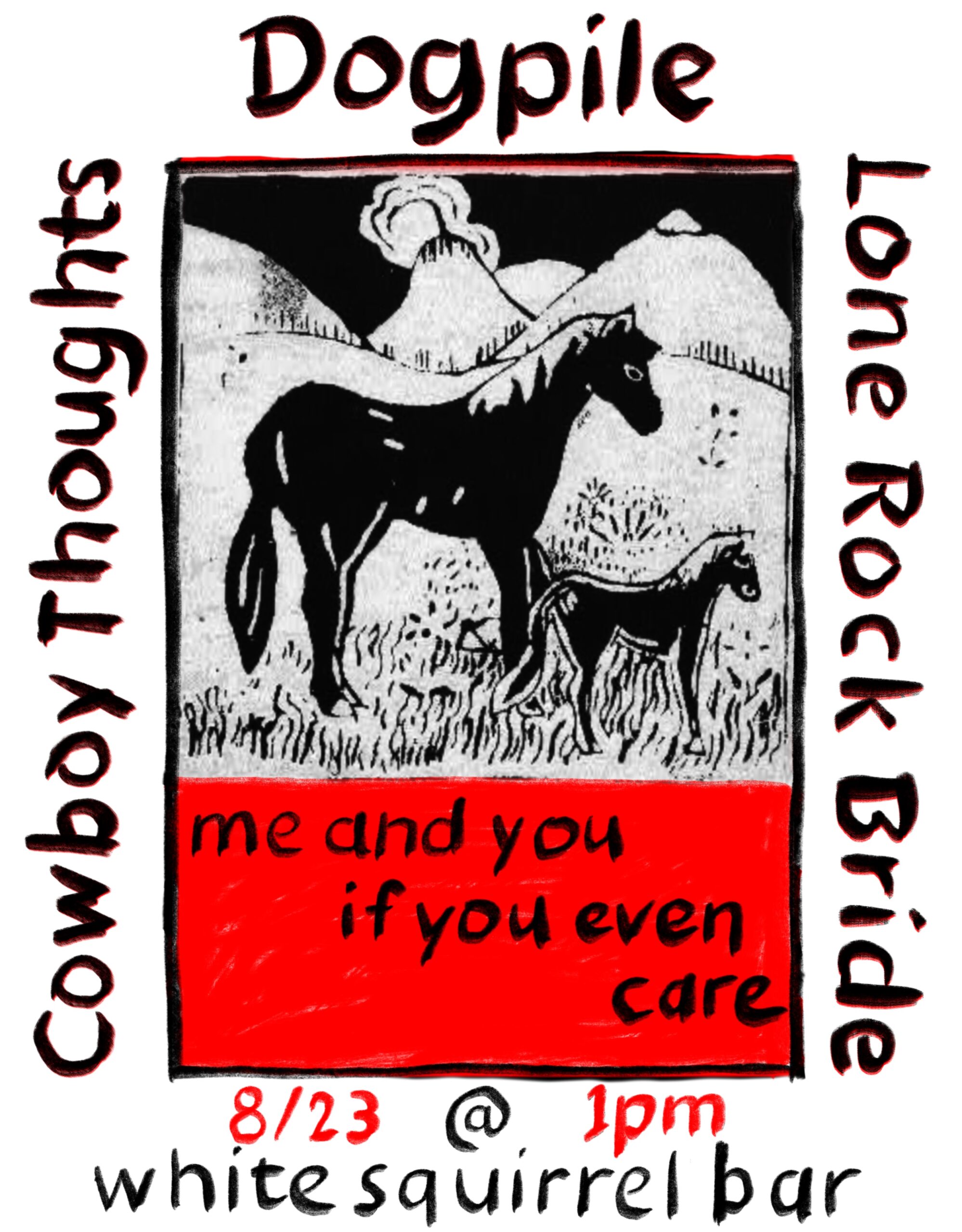 Dogpile w. Cowboy Thoughts, Lone Rock Bride